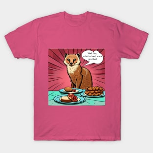 Gef, the Talking Mongoose T-Shirt